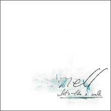 Nell - Let‘s Take A Walk