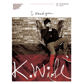 K.Will - Mini Album 3集 [I need you]