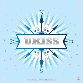 ユーキス(U-Kiss) : Special Album [THE SPECIAL TO KISSME [Believe]]