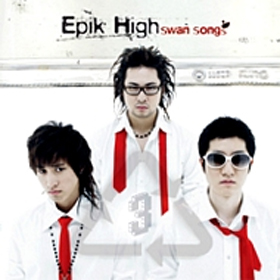 Epik High - Vol.3 [Swan Songs] 