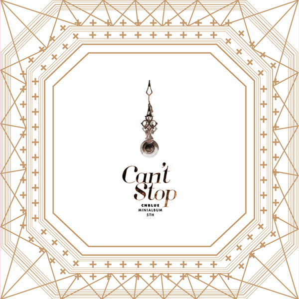 CNBLUE - Mini Album Vol. 5 [Can’t Stop Special] 
