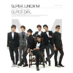 Super Junior M - Mini Album vol.1 [Super Girl]