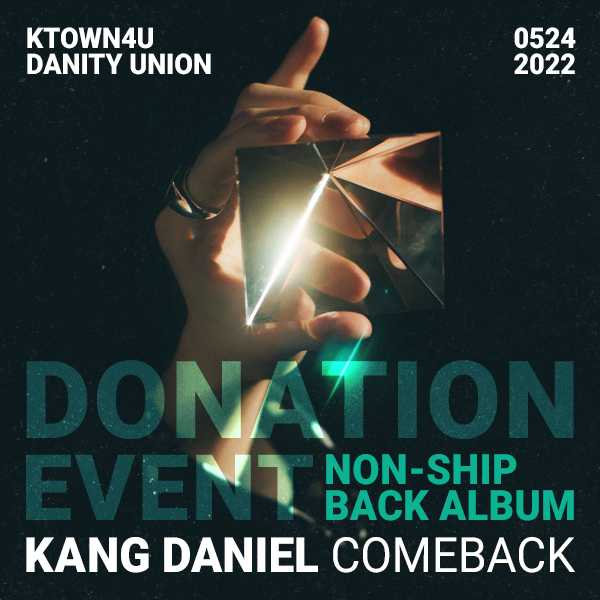 [Donation]  KANG DANIEL ALBUM FANCLUB SUPPORT EVENT 2022 by DANITY UNION