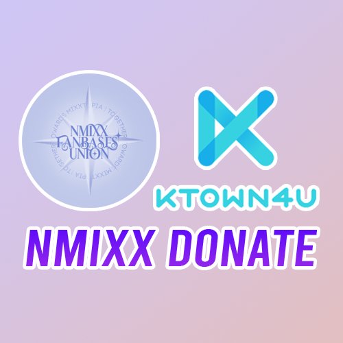 [Donation] NMIXX 2023 Comeback Project by Nmixx fanbases Union