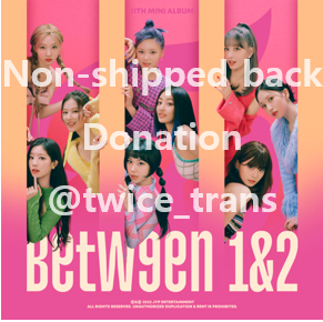 [Donation] Non-shipped albums donation 2022 TWICE @twice_trans