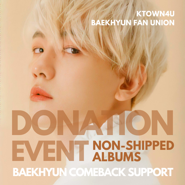 [Donation] BAEKHYUN FANCLUB 2022-23 EVENT by Baekhyun Fan Union
