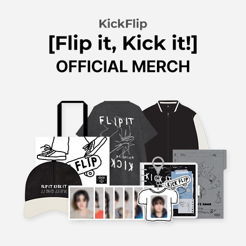 KickFlip [Flip it, Kick it!] POP-UP STORE 