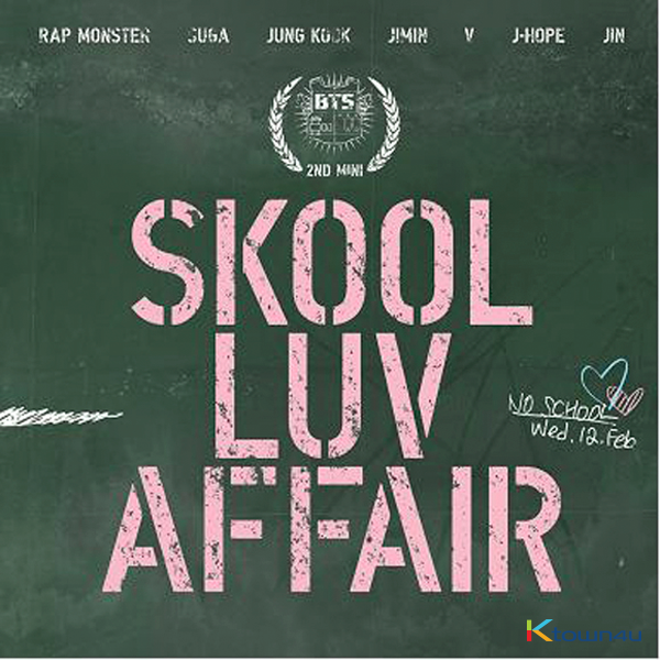 [全款 裸专] BTS 防弹少年团 - 迷你2辑 [Skool Luv Affair]_谨言慎行泡泡茶拼团