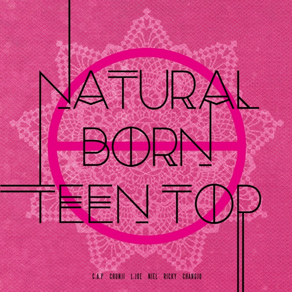 TEEN TOP - Mini Album Vol.6 [NATURAL BORN TEEN TOP] - Passion