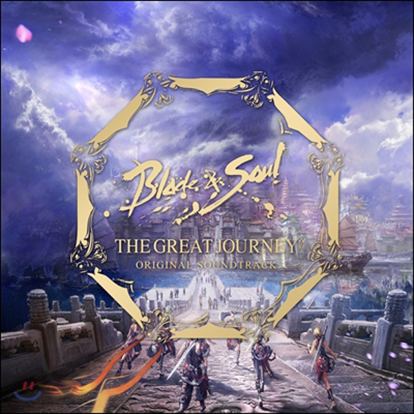 Blade & Soul : The Great Journey OST (MMORPG Blade & Soul fourth OST)