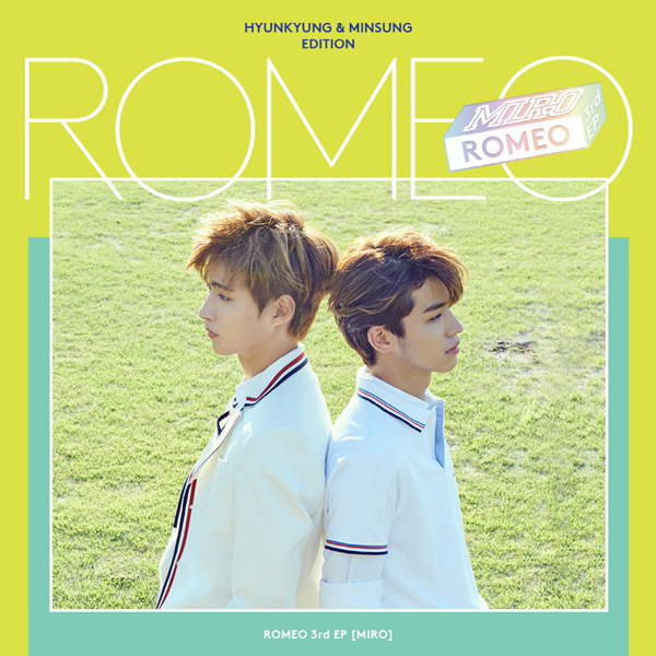 ROMEO - Mini Album Vol.3 [MIRO] (Hyun Kyoung&Min Sung Edition)