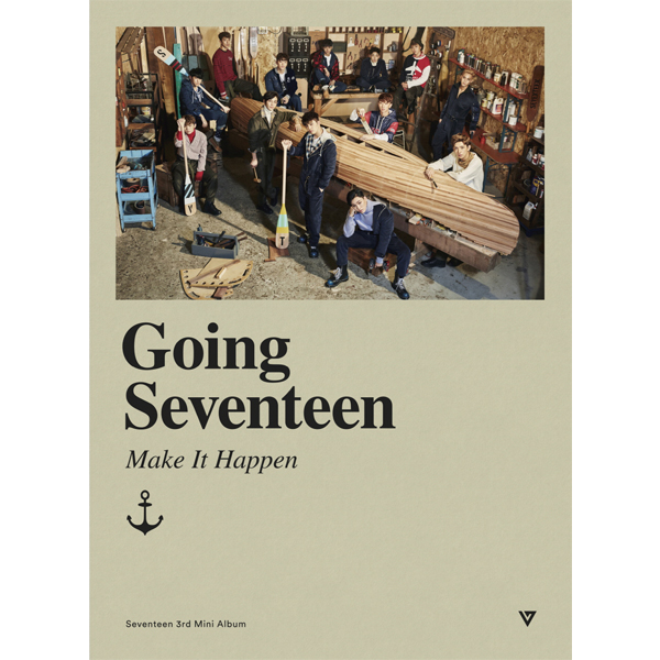 Seventeen - ミニ3集アルバム [Going Seventeen] (Make It Happen (B) Ver.) (韓国版)
