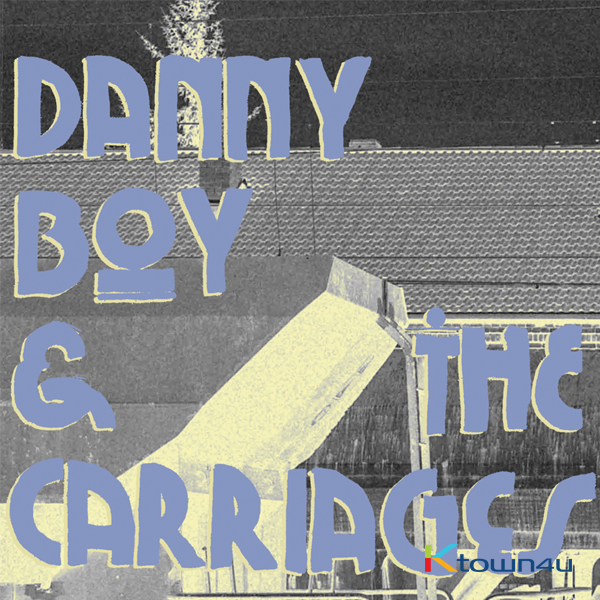 Danny Boy & The Carriages - EP アルバム [The Carriages]