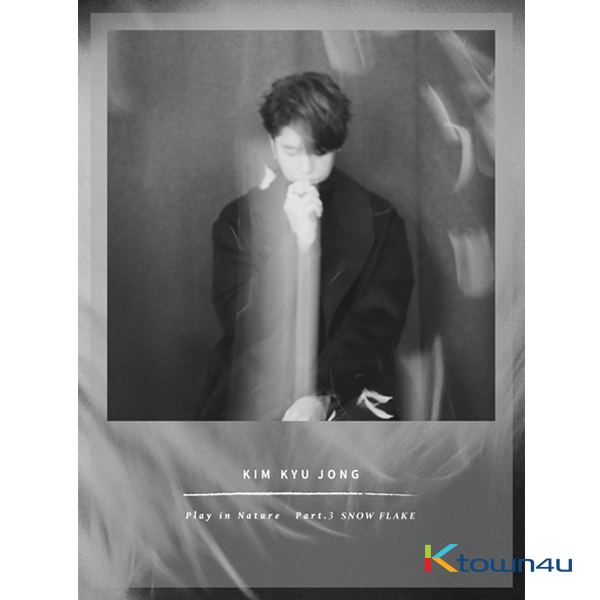 SS301 : KIM KYU JONG - Single Album Vol.3 [Play in Nature Part.3 SNOW FLAKE]