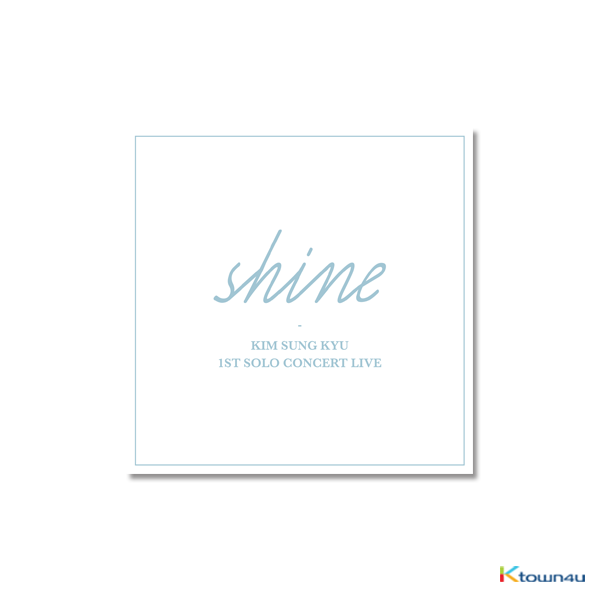 Kim Seong Kyu (Infinite) - 1ST SOLO CONCERT LIVE Album [Shine]
