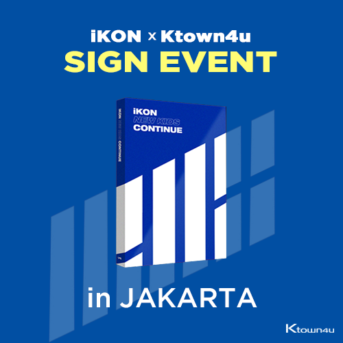 [iKON X Ktown4u JAKARTA SIGN EVENT] iKON - Mini Album [NEW KIDS : CONTINUE] (BLUE Ver.)