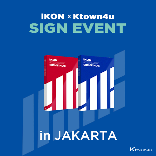 [iKON X Ktown4u JAKARTA SIGN EVNET] [SET][2CD SET] iKON - Mini Album [NEW KIDS : CONTINUE] (RED Ver. + BLUE Ver.)
