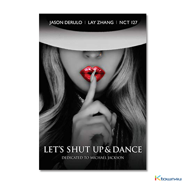 마이클 잭슨 - 추모앨범 [Let’s SHUT UP & DANCE] 피처링 : 엑소 : 레이, NCT127