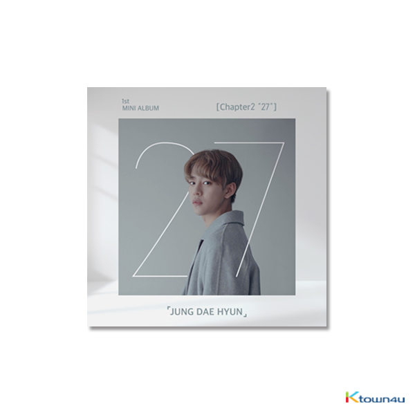 JUNG DAE HYUN - Mini Album Vol.1 [Chapter2 “27”]