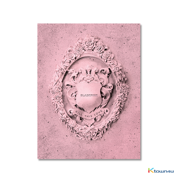 [UNIAO BLINKS BRASIL] BLACKPINK - Mini Album Vol.2 [KILL THIS LOVE] (PINK Ver.) 