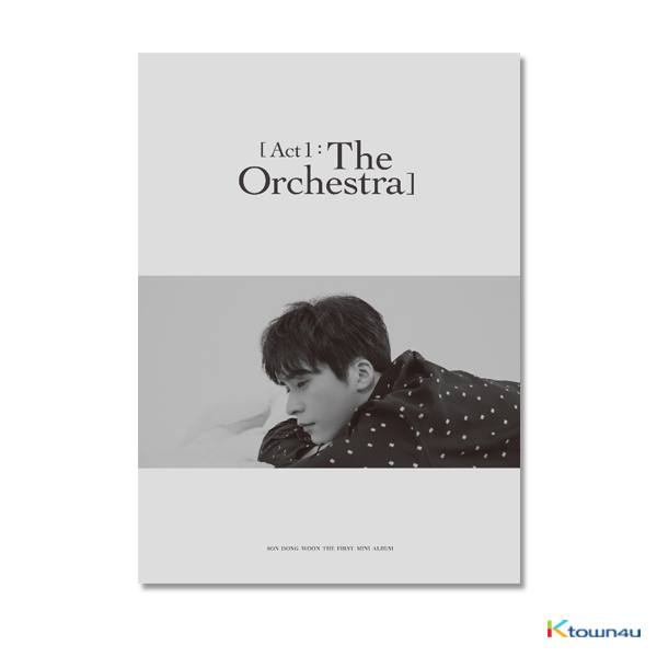 Son Dong Woon - Mini Album Vol.1 [Act 1 : The Orchestra]