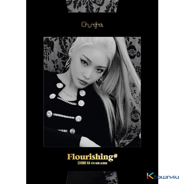 CHUNG HA - Mini Album Vol.4 [Flourishing]