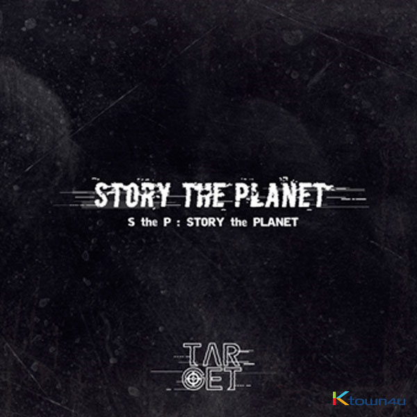 [Sign Event] TARGET - Single Album Vol.3 [S the P (Story the Planet)] (will be sent sequentially from Aug 26.)