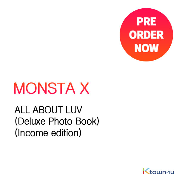 MONSTA X - ALL ABOUT LUV (Deluxe Photo Book) (Income edition)