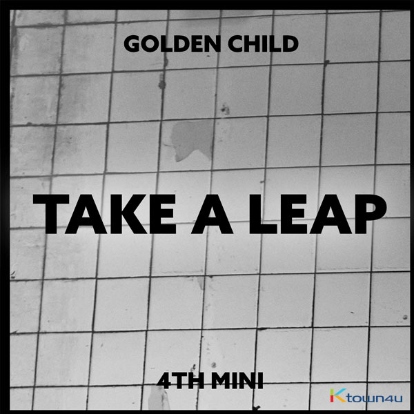 Golden Child - Mini Album Vol.4 [Take A Leap] (A Ver.)