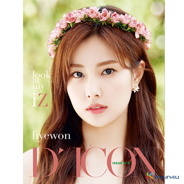 [Magazine] D-icon : Vol.8 IZ*ONE - IZ*ONE look at my iZ : 03 KANG HYE WON