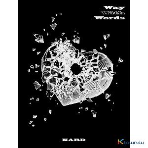 WAY WITH WORDS 韓国盤 / KARD 카드 ♫︎ [FULL ALBUM] K.A.R.D (카드) — Way with Words | 1st