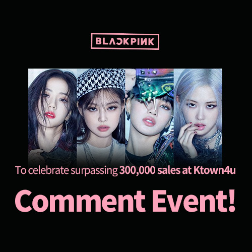 [Ktown4u Event] BLACKPINK 'THE ALBUM' Comment Event (It's not an order product.)
