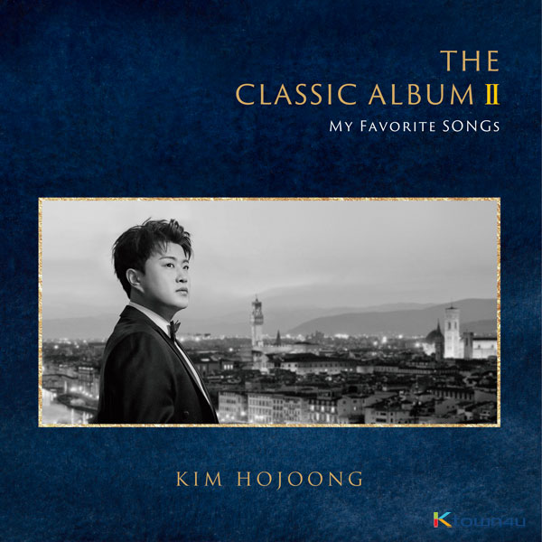 김호중 - 클래식 앨범 [The Classic Album II – My Favorite Songs]