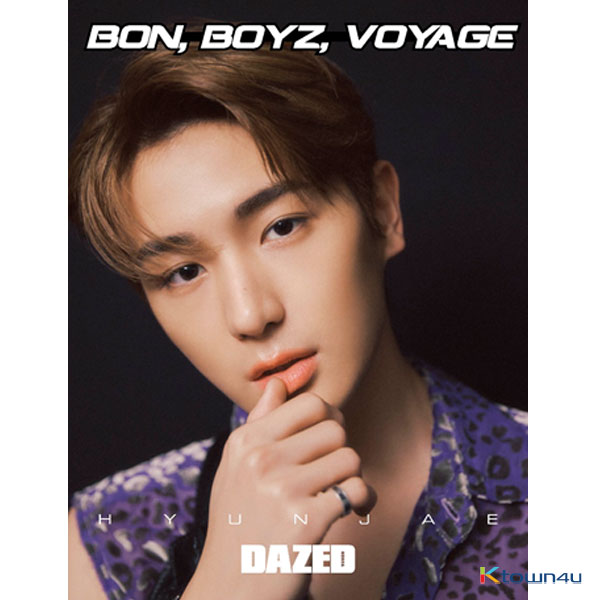 [DAZED] BON, BOYZ, VOYAGE : HYUNJAE