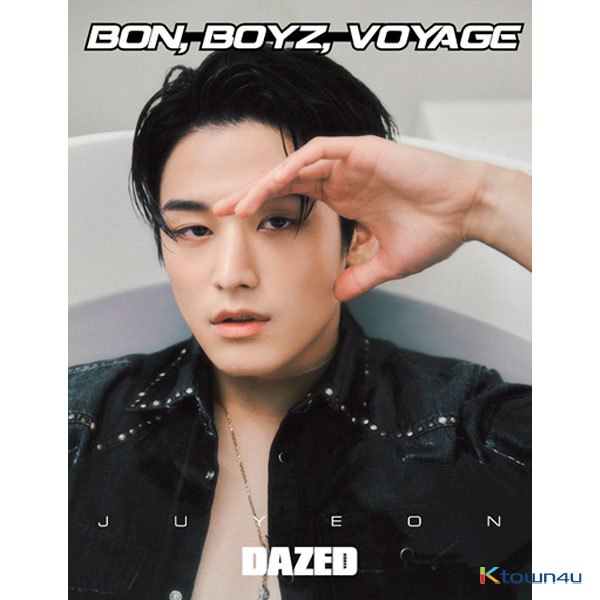 [잡지] Dazed & Confused Korea 데이즈드 앤 컨퓨즈드 코리아 특별판 BON, BOYZ, VOYAGE : JUYEON