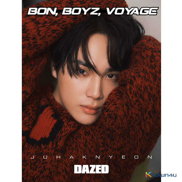 [잡지] Dazed & Confused Korea 데이즈드 앤 컨퓨즈드 코리아 특별판 BON, BOYZ, VOYAGE : JUHAKNYEON