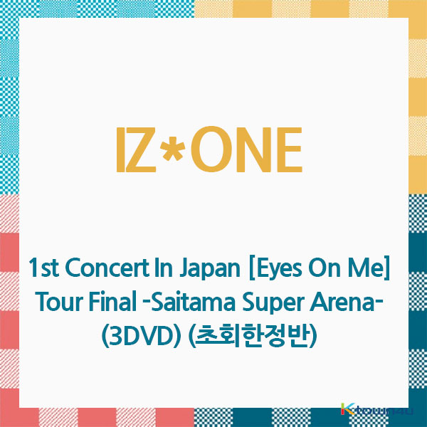 아이즈원 - DVD [1st Concert In Japan [Eyes On Me] Tour Final -Saitama Super Arena-] [지역코드 2] (3DVD) (초회한정반) (일본판) (조기품절시 주문이 취소될수있습니다)