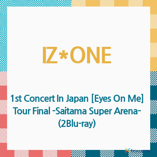 아이즈원 - 블루레이 [1st Concert In Japan [Eyes On Me] Tour Final -Saitama Super Arena-] (2Blu-ray) [Blu-ray] (2021) (일본판) (조기품절시 주문이 취소될수있습니다)