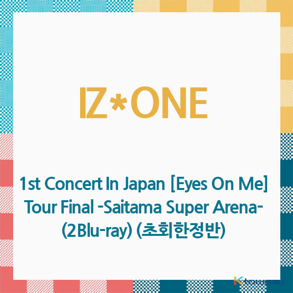 아이즈원 - 블루레이 [1st Concert In Japan [Eyes On Me] Tour Final -Saitama Super Arena-] (2Blu-ray) (초회한정반) [Blu-ray] (2021) (일본판) (조기품절시 주문이 취소될수있습니다)