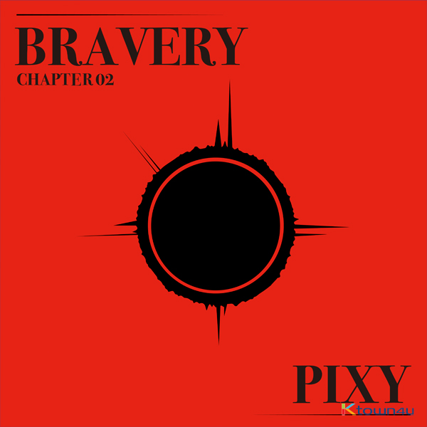 PIXY - Album [Chapter02. Fairy forest ’Bravery’]