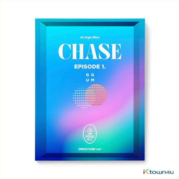 DONGKIZ - Single Album Vol.5 [CHASE EPISODE 1. GGUM] (IMMATURE Ver.)