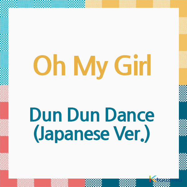 오마이걸 (Oh My Girl) - [Dun Dun Dance] (일본판) (조기품절시 주문이 취소될수있습니다) 