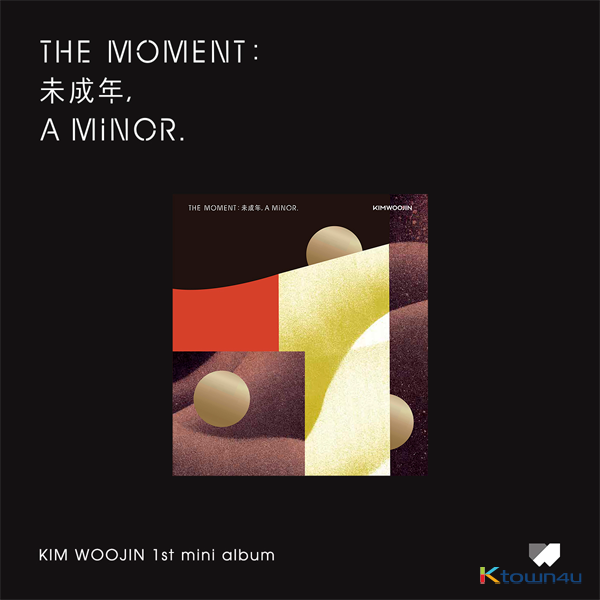 KIM WOO JIN - 1st Mini Album [The moment : 未成年, a minor. ] (A Ver.)
