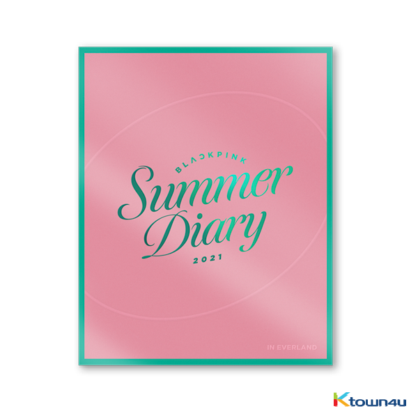 BLACKPINK - BLACKPINK 2021 SUMMER DIARY [KiT VIDEO]