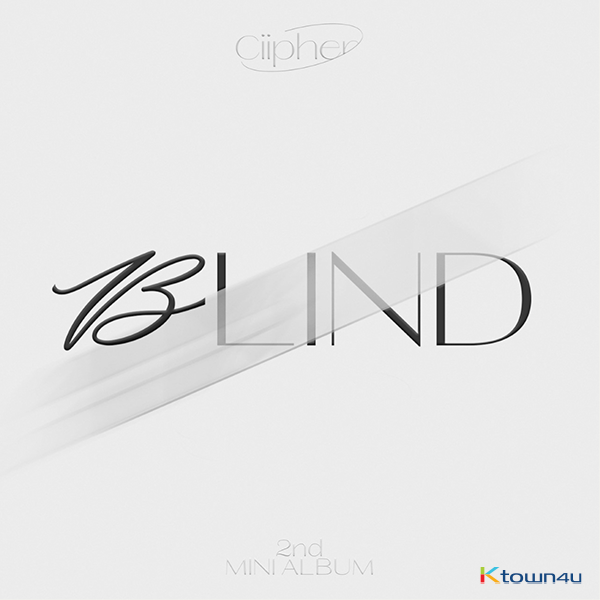 [全款 裸专] Ciipher - 迷你专辑 Vol.2 [BLIND]_Ciipher粉丝联合