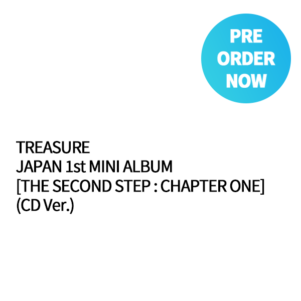 TREASURE - JAPAN 1st MINI ALBUM [THE SECOND STEP : CHAPTER ONE] (CD Ver.) -Japan Edition-
