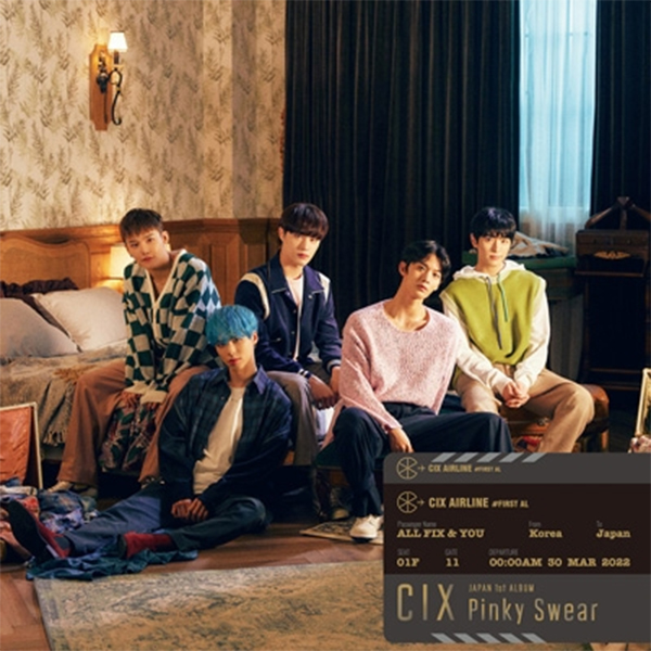 CIX -  Album [Pinky Swear] (CD+DVD) (First Press Limited Edition A) (Japanese Ver.)   