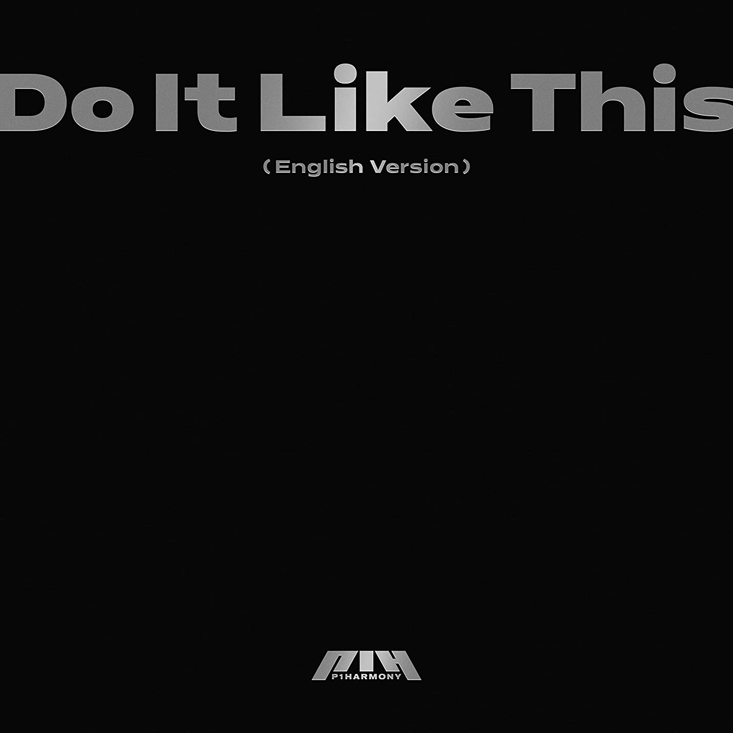 [P1H ALBUM] P1Harmony - Album [Do It Like This] (English Version) (CD) 