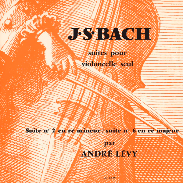 André Lévy –  Album [Bach: Suites for Unaccompanied Cello - Volume Three] (2022 Newly Remastered) (180g LP, 500EA Limited Edition)