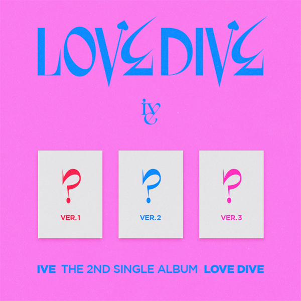 [全款 裸专] [视频签售 B组 : 张元英/REI/LIZ] [3CD 套装] IVE - The 2nd 单曲专辑 [LOVE DIVE] (VER.1 + VER.2 + VER.3)